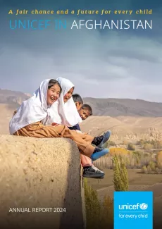 UNICEF Afghanistan Annual Report