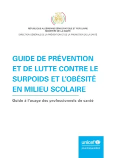 Couverture du Guide de Pr&eacute;vention et de lutte contre le surpoids et l'ob&eacute;sit&eacute; en milieu scolaire