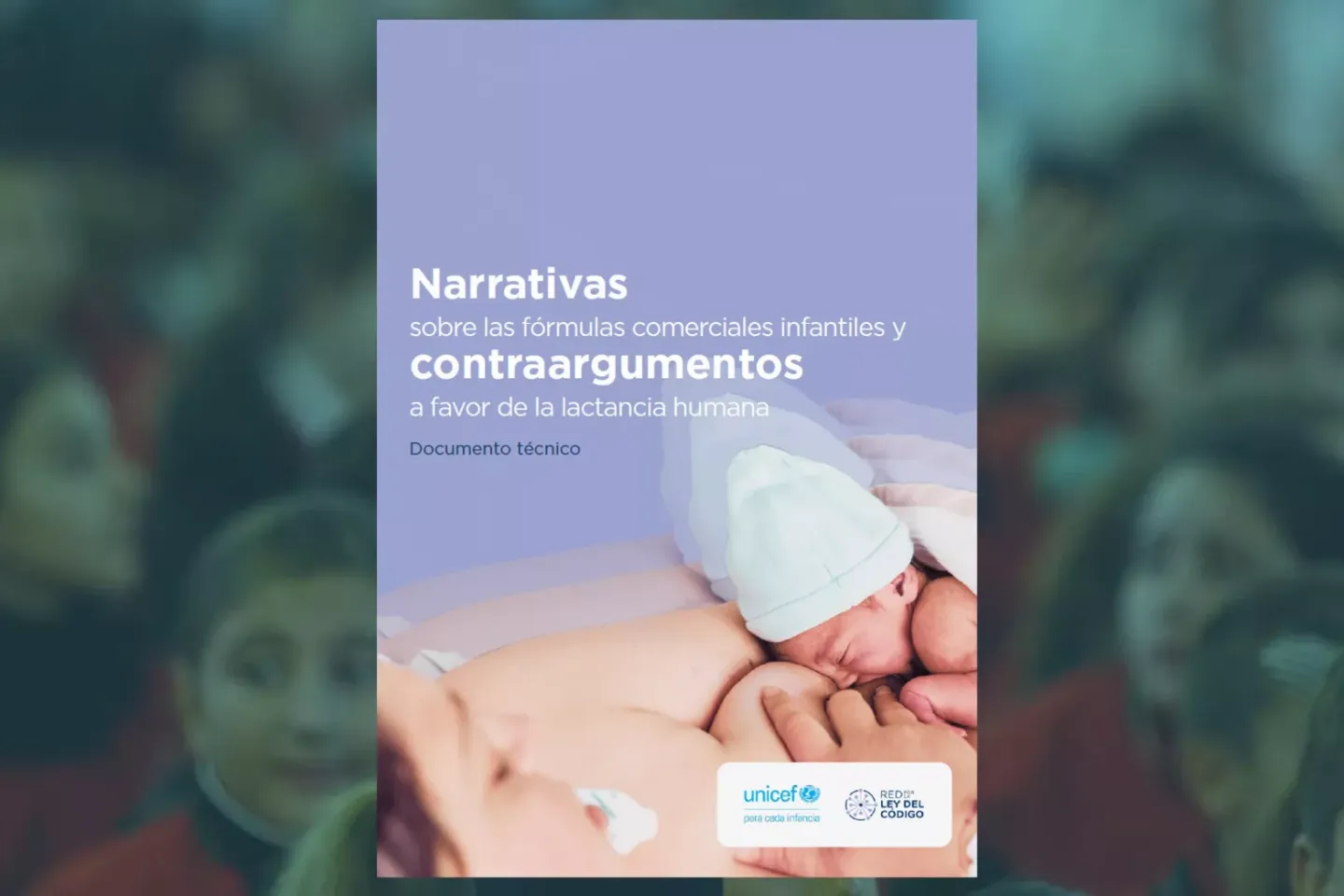 Portada del documento Narrativas sobre las f&oacute;rmulas comerciales infantiles y contraargumentos a favor de la lactancia humana
