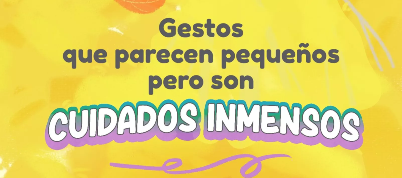 Portada campa&ntilde;a cuidados inmensos