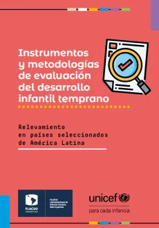 Portada del documento ''Instrumentos y metodolog&iacute;as de evaluaci&oacute;n del desarrollo infantil temprano''