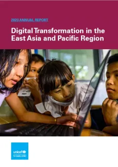 The UNICEF 2023 Digital Transformation Annual Report