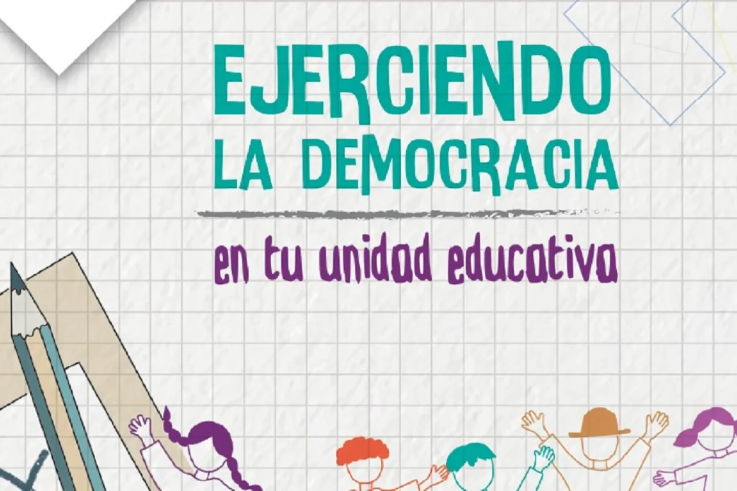 Ejerciendo democracia en tu unidad educativa