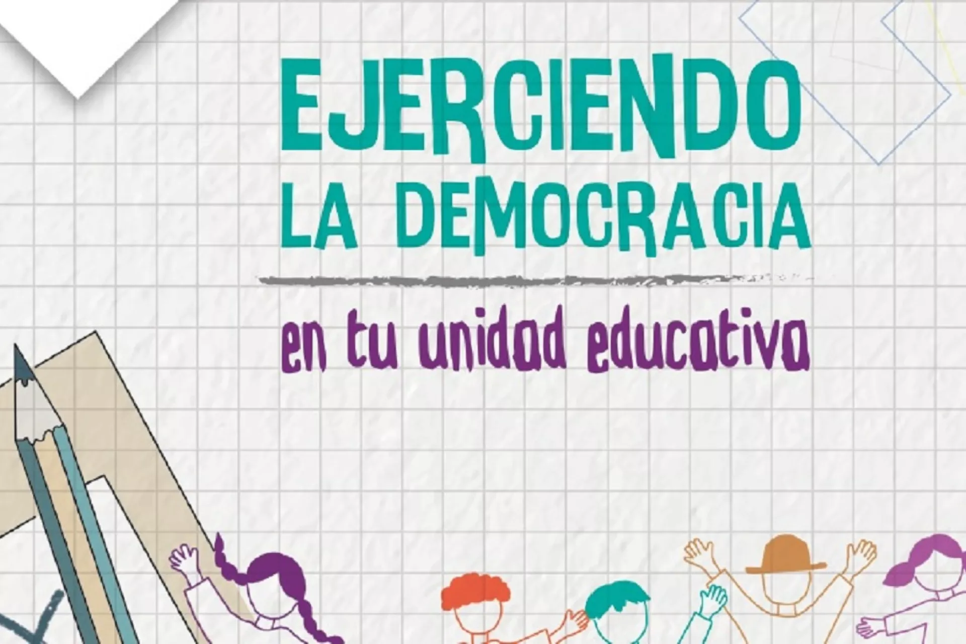 Ejerciendo democracia en tu unidad educativa