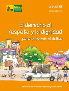 El derecho al respeto y la dignidad para prevenir el delito
