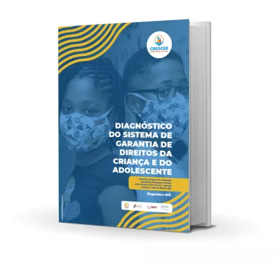 Diagn&oacute;stico do sistema de garantia de direitos da crian&ccedil;a e do adolescente