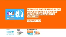 Pesquisa sa&uacute;de mental de adolescentes e jovens: eu pergunto, a gente constr&oacute;i