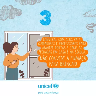 Converse com seus pais, cuidadores e professores para manter portas e janelas fechadas em casa e na escola. N&atilde;o convide a fuma&ccedil;a para brincar!