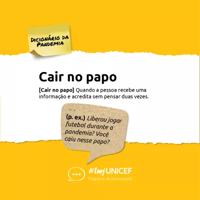 defini&ccedil;&atilde;o de cair no papo: Quando a pessoa recebe uma informa&ccedil;&atilde;o e acredita sem pensar duas vezes. 