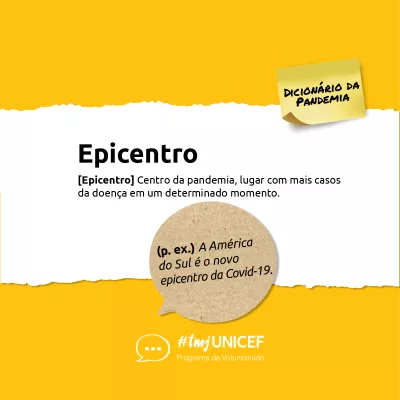 defini&ccedil;&atilde;o de epicentro: Centro da pandemia, lugar com mais casos da doen&ccedil;a em um determinado momento. 