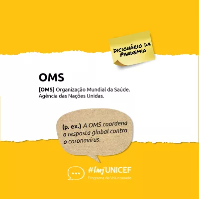 defini&ccedil;&atilde;o de OMS: Organiza&ccedil;&atilde;o Mundial da Sa&uacute;de. Ag&ecirc;ncia da ONU