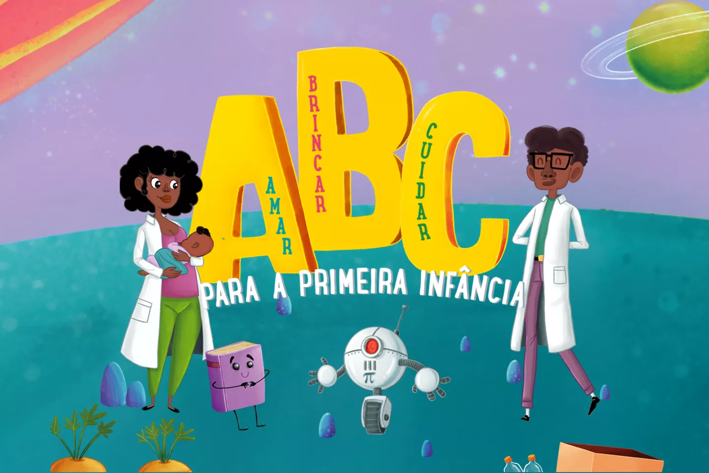 Ilustra&ccedil;&atilde;o mostra o nome da campanha ABC para a primeira inf&acirc;ncia e os personagens da campanha.