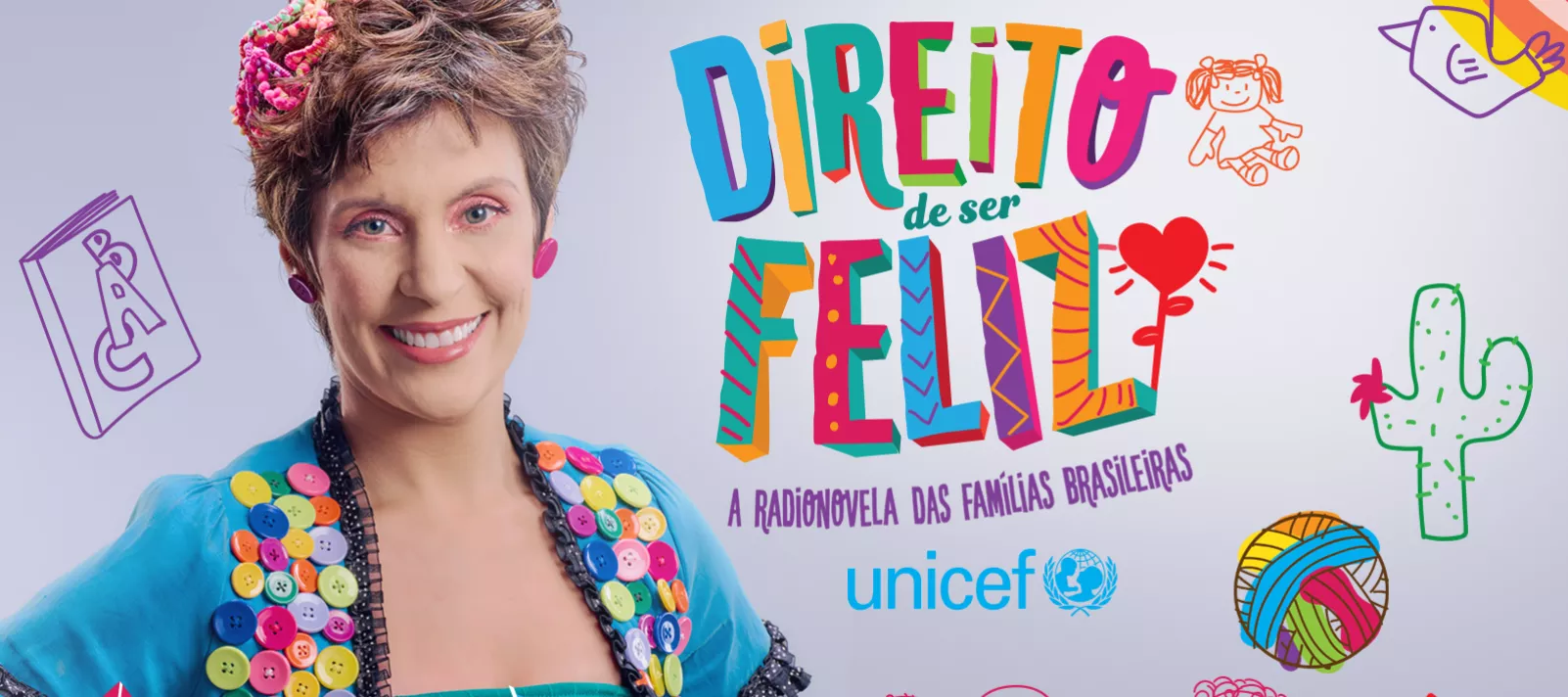 Imagem mostra a foto de uma mulher sorridente e o nome da radionovela Direito de ser feliz, a radionovela da fam&iacute;lia brasileira