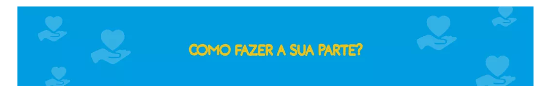 Como fazer sua parte?