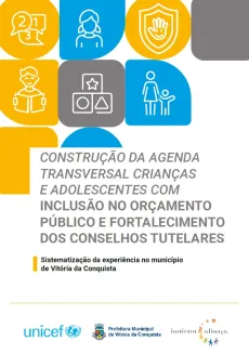 Constru&ccedil;&atilde;o da Agenda Transversal Crian&ccedil;as e Adolescentes 