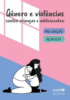 G&ecirc;nero e viol&ecirc;ncias contra crian&ccedil;as e adolescentes