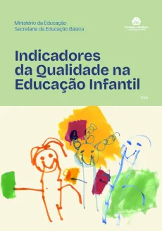 Indicadores de Qualidade na Educa&ccedil;&atilde;o Infantil