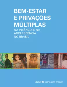 capa da publicação Bem-estar e privações múltiplas na infância e na adolescência no Brasil