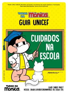 Capa do guia mostra a personagem Magali diante de um quadro-negro em que est&aacute; escrito Cuidados na Escola. Magali usa m&aacute;scara e jaleco e est&aacute; do lado do Mingau.