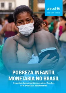 Capa do estudo mostra uma mulher usando m&aacute;scara carregando um beb&ecirc; no colo e o nome do estudo e o logo do UNICEF.