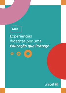 Capa do guia, com o nome escrito Experi&ecirc;ncias did&aacute;ticas por uma Educa&ccedil;&atilde;o que Protege 