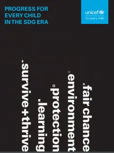 Cover photo UNICEF report on progress for every child in the Sustainable Development Goals Era 
