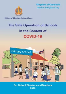 The illustrated handbook features safety guidelines and checklists which help teachers and school directors in Cambodia start the new school year prepared.