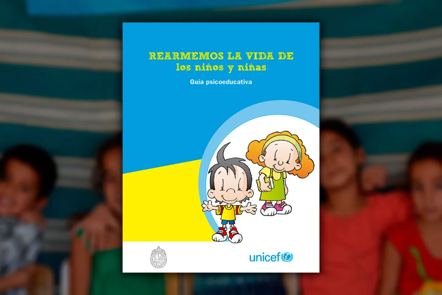 Rearmemos la vida de los ni&ntilde;os