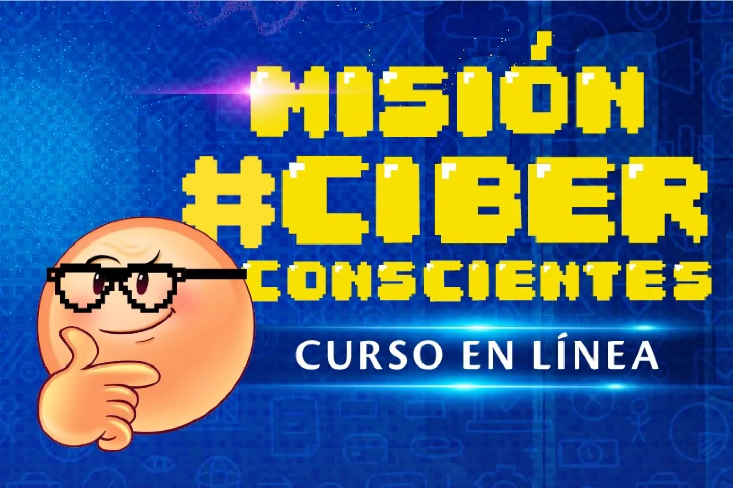 Misi&oacute;n Ciberconscientes