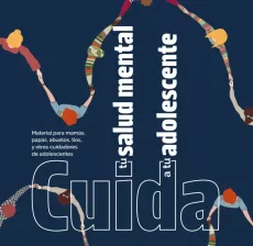 Cuida tu salud mental, cuida a tu adolescente