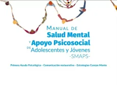 Manual de salud mental y apoyo psicosocial de adolescentes y j&oacute;venes -SMAPS-