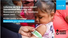 Informe de la encuesta SMART (Standard Monitoring and Assesment of Relied transitions), Bahad&oacute;, Choc&oacute;