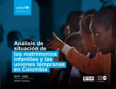 An&aacute;lisis de situaci&oacute;n de los matrimonios infantiles y las uniones tempranas en Colombia 2010-2020.