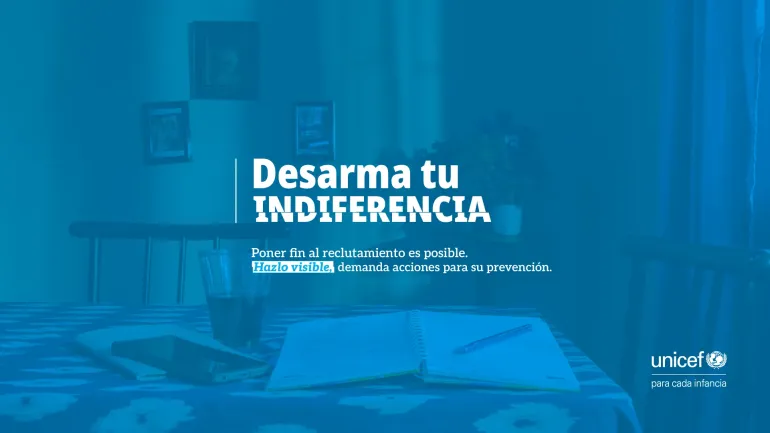 Desarma tu indiferencia. Poner fin al reclutamiento es posible. Hazlo visible, demanda acciones para su prevenci&oacute;n.
