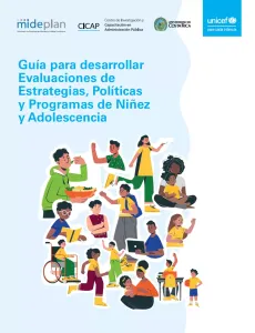 Gu&iacute;a para desarrollar Evaluaciones de Estrategias, Pol&iacute;ticas y Programas de Ni&ntilde;ez y Adolescencia