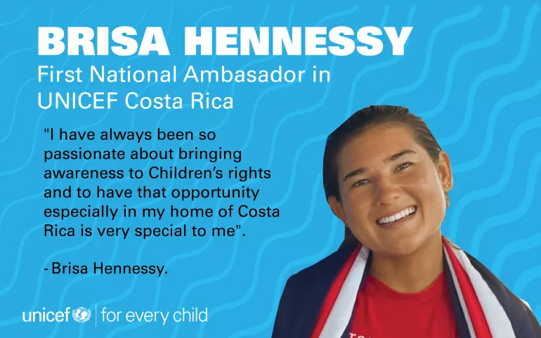 Brisa Hennessy named first UNICEF's Ambassador in Costa Rica