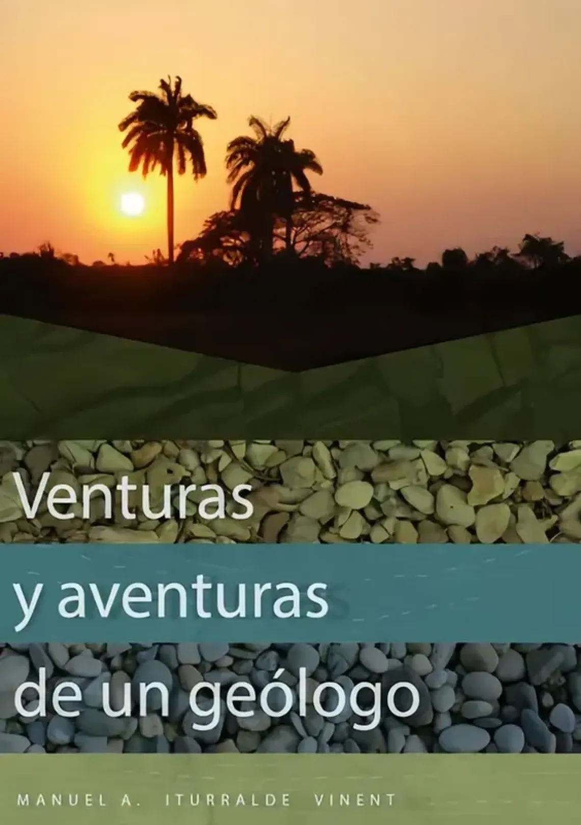 Venturas y aventuras de un ge&oacute;logo es una multimedia dedicada a los amantes de la exploraci&oacute;n de lo desconocido, basada en experiencias reales, peligrosas, sorprendentes y divertidas