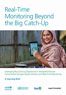 Leveraging Big Catch-Up Experience to Strengthen Routine Immunization through Digital Solutions and Real-Time Monitoring
