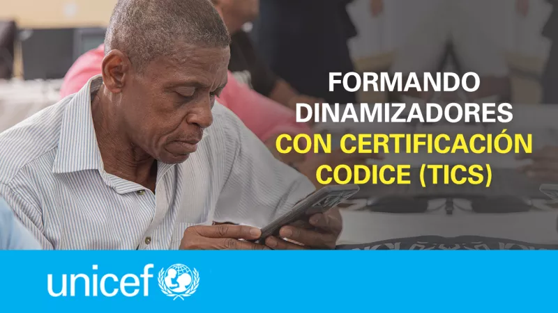Formando dinamizadores de las Tecnolog&iacute;as de la Informaci&oacute;n y las Comunicaciones (TIC) | UNICEFRD
