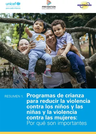 Programas de crianza para reducir la violencia contra los ni&ntilde;os, las ni&ntilde;as y la violencia contra las mujeres 