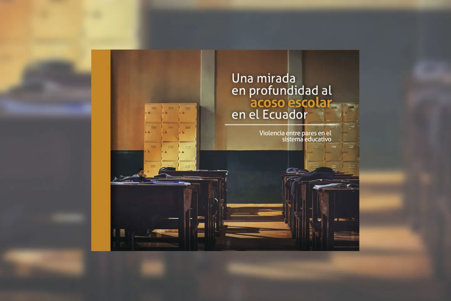 Una mirada en profundidad al acoso escolar en el Ecuador