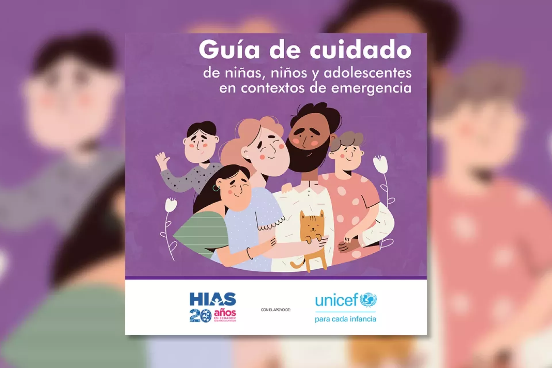 Gu&iacute;a de cuidado de ni&ntilde;os, ni&ntilde;as y adolescentes en contexto de emergencia
