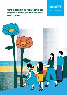 Aproximaci&oacute;n al reclutamiento de ni&ntilde;os, ni&ntilde;as y adolescentes en Ecuador
