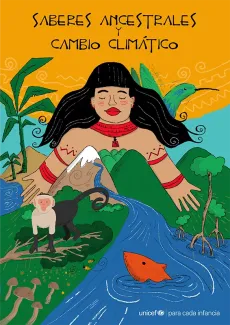 Una gu&iacute;a para conocer c&oacute;mo los saberes ancestrales en el Ecuador