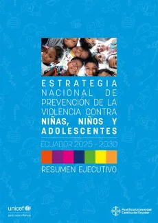 Estrategia nacional para prevenir la violencia contra la ni&ntilde;ez y adolescencia en Ecuador