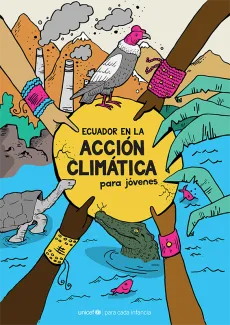 Ecuador en la acci&oacute;n clim&aacute;tica para j&oacute;venes