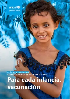 El Estado Mundial de la Infancia 2023: Para cada infancia, vacunaci&oacute;n, examina las medidas que es necesario tomar para garantizar que todos los ni&ntilde;os y ni&ntilde;as, en todas partes, est&eacute;n protegidos contra las enfermedades que se pueden evitar mediante la vacunaci&oacute;n. 