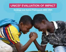 UNICEF Evaluation of Impact Strategy and Action Framework 2022-2025 Teaser Cover