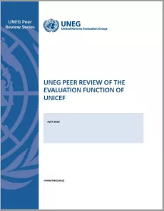 UNEG Peer Review of the Evaluation Function of UNICEF (April 2023)