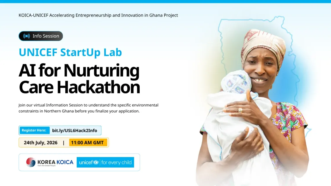UNICEF Ghana Startup lab AI for Nurturing Care Hackathon